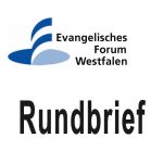 Rundbrief 1/2022 des Evangelischen Forums Westfalen –
