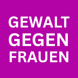 Gewalt gegen Frauen